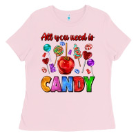 Bubblegum Pink all you need is candy Ladies Tee - AdoDesignShop