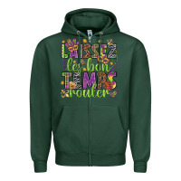 Sports Green Loissez les bon temps rouler Zipper Hoodie - HowdyJamesFarm