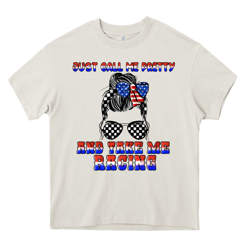 Just Call Me Pretty And Take Me Racing Heavy Core Tee by JahusDesignShop | Teevron
