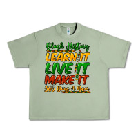Oil Green black history learn it live it make it 365 days a Urban Heavy Tee - NancyCooperArtShop