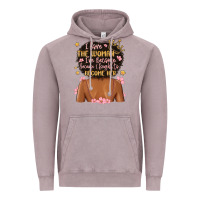 Vintage Zinc i love the woman i've become because i fought to b Vintage Hoodie - MaliasSmallBusiness