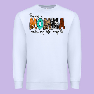 Being A Momma Makes My Life Complete Premium Sweatshirt Designed By Cowcowdesign