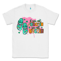White if you aint crockin you aint rockin Classic Tee - MaliasSmallBusiness
