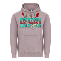 Vintage Zinc everyone was thinking it i just said Vintage Hoodie - NancyCooperArtShop