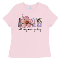 Bubblegum Pink love all day every day Ladies Tee - Artiststas