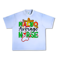 Grape Ice nacho average nurse Urban Heavy Tee - JahusDesignShop