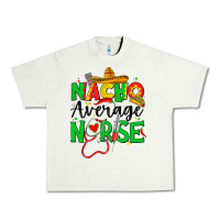Pistachio nacho average nurse Urban Heavy Tee - JahusDesignShop