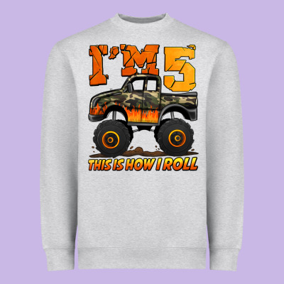 I'm Five This Is How I Roll Monster Truck Birthday Heavyweight Sweatshirt Designed By Jasminsmagicworld