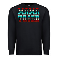 Black Mama Tried Serape Premium Sweatshirt - CowCowDesign