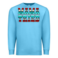 Ocean Blue Mama Tried Serape Premium Sweatshirt - CowCowDesign