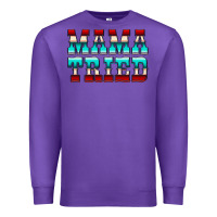 Purple Mama Tried Serape Premium Sweatshirt - CowCowDesign