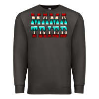 Smoke Mama Tried Serape Premium Sweatshirt - CowCowDesign