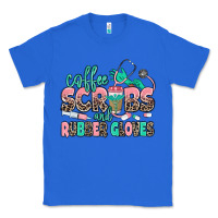 True Royal coffee scrubs and rubber gloves Classic Tee - MaliasSmallBusiness