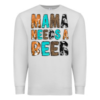 Dove Grey Mama Needs a Beer Premium Sweatshirt - CowCowDesign