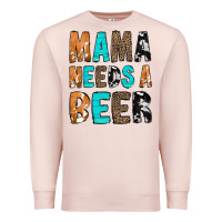 Pale Pink Mama Needs a Beer Premium Sweatshirt - CowCowDesign