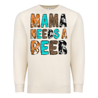 Sandshell Mama Needs a Beer Premium Sweatshirt - CowCowDesign