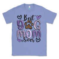 Colony Blue best dog mom ever Classic Tee - MaliasSmallBusiness