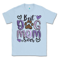 Dusty Blue best dog mom ever Classic Tee - MaliasSmallBusiness