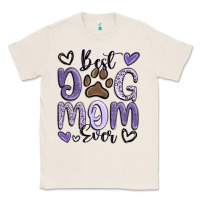 Natural best dog mom ever Classic Tee - MaliasSmallBusiness