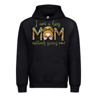 Black Iam Boy Mom Nothing Scares Me Urban Hoodie - CowhideDigitalArt