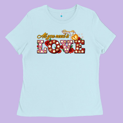 All You Need Is Love Ladies Tee Designed By Adodesignshop