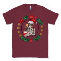 Burgundy ho ho holly shit skeleton santa Classic Tee - MaliasSmallBusiness