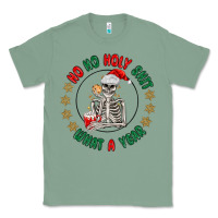 Sage ho ho holly shit skeleton santa Classic Tee - MaliasSmallBusiness