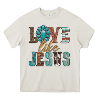 Love Like Jesus Heavy Core Tee | Teevron