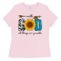 Bubblegum Pink with god all things are possible Ladies Tee - Artiststas