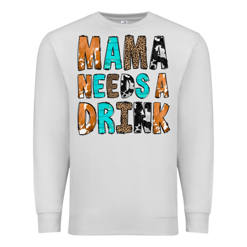 Mama Needs A Drink Premium Sweatshirt by CowCowDesign | Teevron