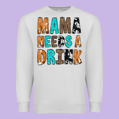 Mama Needs A Drink Premium Sweatshirt Designed By Cowcowdesign