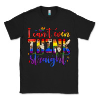 Black i can't even think straight Classic Tee - JahusDesignShop