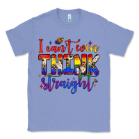 Colony Blue i can't even think straight Classic Tee - JahusDesignShop