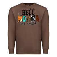 Chestnut The Only Hell my Momma Ever Raised Premium Sweatshirt - CowCowDesign