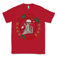 Red ho ho holly shit skeleton santa Classic Tee - MaliasSmallBusiness