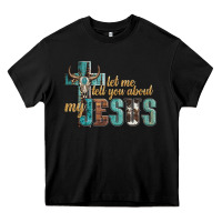 Black let me tell you about my jesus Heavy Core Tee - Artiststas