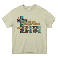 Let Me Tell You About My Jesus Heavy Core Tee | Teevron