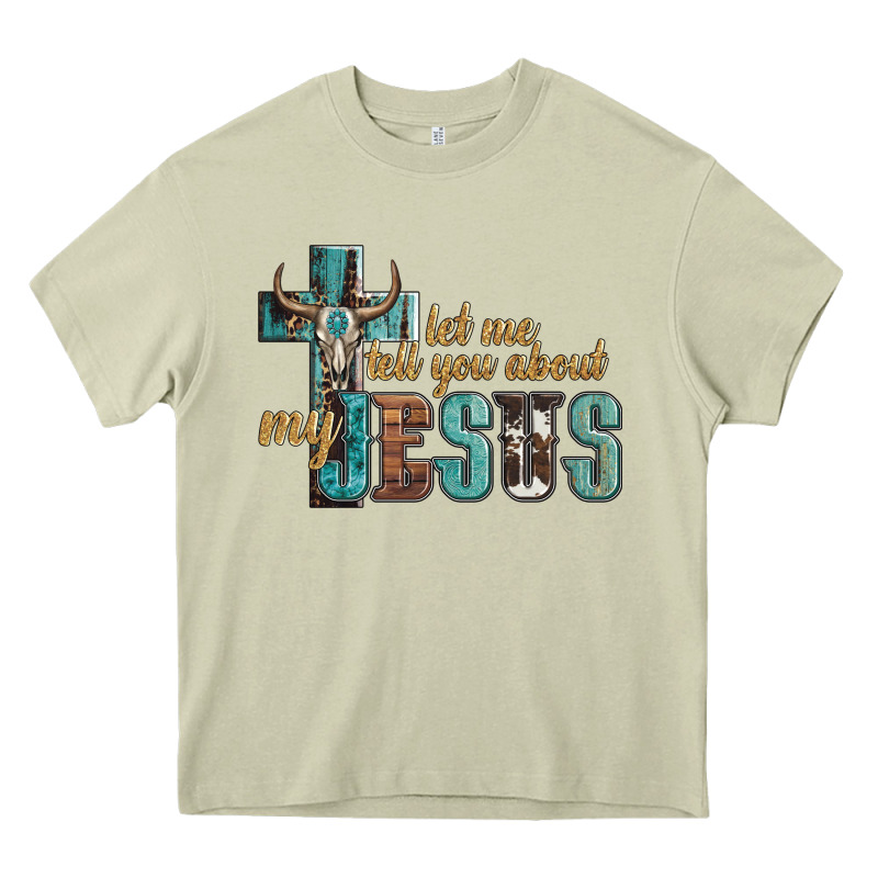 Let Me Tell You About My Jesus Heavy Core Tee by Artiststas | Teevron