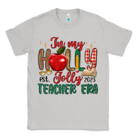Moon Dust in my holly jolly teacher era Classic Tee - MaliasSmallBusiness