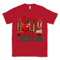 Red in my holly jolly teacher era Classic Tee - MaliasSmallBusiness