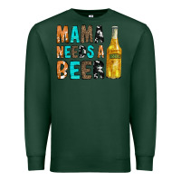 Sports Green Mama Needs a Beer Premium Sweatshirt - CowCowDesign