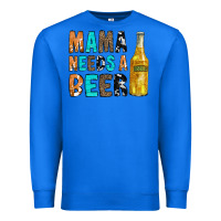 True Royal Mama Needs a Beer Premium Sweatshirt - CowCowDesign