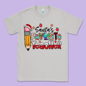 Santa Favorite Teacher Classic Tee Designed By Cowhidedigitalart