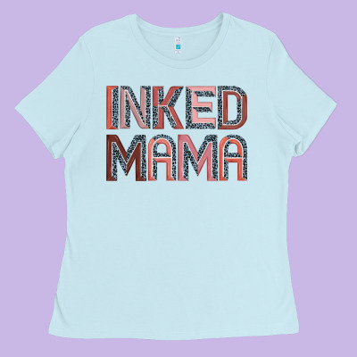Inked Mama Ladies Tee Designed By Jahusdesignshop