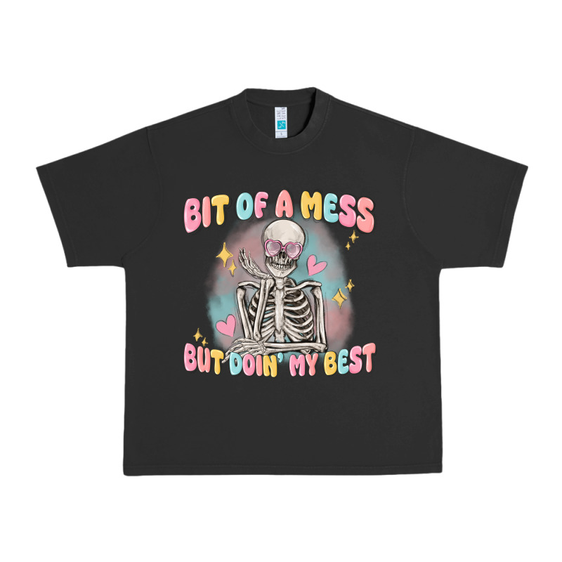 Bit Of A Mess But Doing My Best Urban Heavy Tee by MaliasSmallBusiness | Teevron
