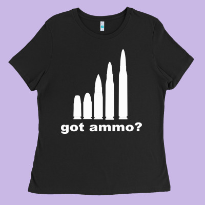 Got Ammo Ladies Tee Designed By Bettercallsaul