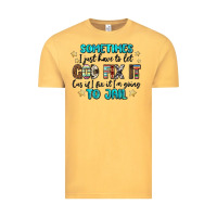 Vintage Mustard sometimes i just have to let god fix it cus if i f Vintage Tee - MaliasSmallBusiness
