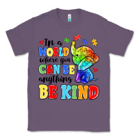 Lavender in a world where you can be anything be kind Classic Tee - MaliasSmallBusiness