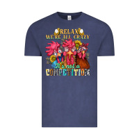 Vintage Denim relax were all crazy its not a competition Vintage Tee - NancyCooperArtShop