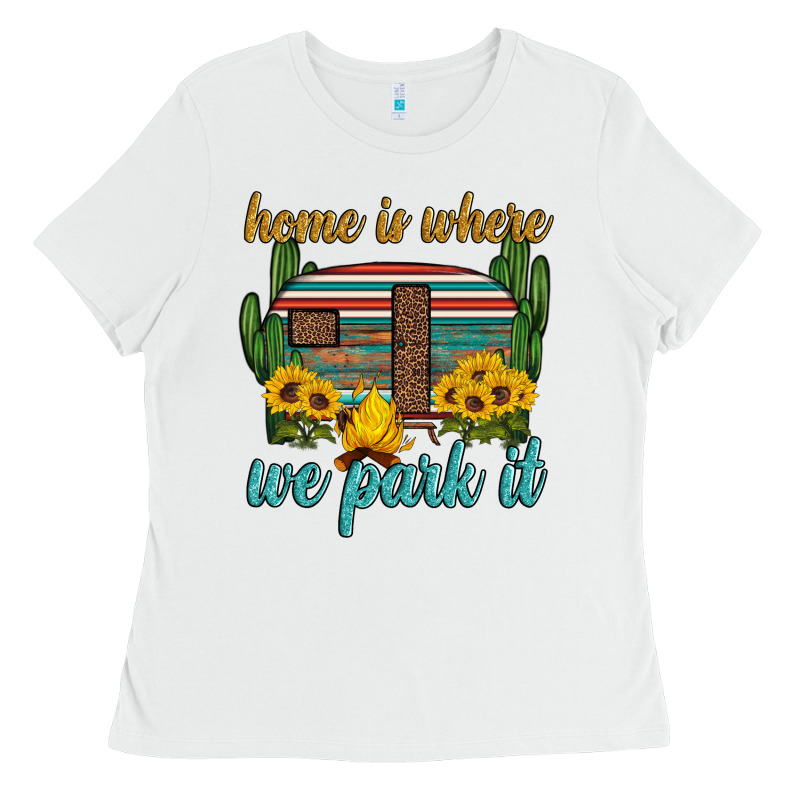 Home Is Where We Park It Ladies Tee by Artiststas | Teevron